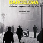 Barcelona-vista-por-los-grandes-fotografos001