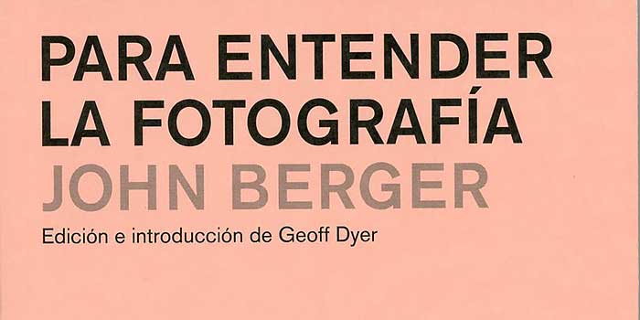 Libro- Para entender la Fotografía de John Berger