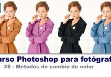 Curso Photoshop 28 – Métodos de cambio de color en Photoshop