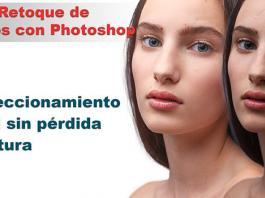 Suavizar la piel sin perder textura. Curso retoque de retratos suavizar piel con Photoshop