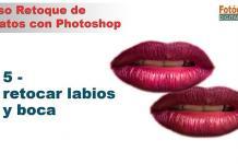 Curso Retoque Retratos con Photoshop- 5 retoque de labios y boca