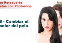 8 Curso Retoque Retratos con Photoshop – Cambiar el color del pelo cambiar el color del pelo