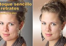 Tutorial: retoque sencillo de retrato con Photoshop CC 2021 retoque sencillo de retrato con Photoshop CC 2021