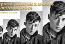 Tutorial: Exportar automáticamente imágenes a varios tamaños en Photoshop CC 2021 Exportar automáticamente a varios tamaños en Photoshop