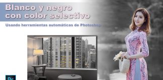 Blanco y negro con color selectivo en Photoshop, todas las técnicas color selectivo
