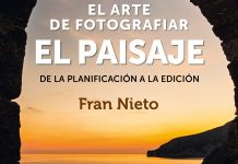 El arte de Fotografiar el Paisaje, nuevo libro de Fran Nieto El arte de fotografiar el paisaje