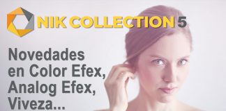 Novedades Nik Collection 5: Color Efex 5 y Analog Efex con nueva interface y mucho más