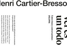 Todas las opiniones de Cartier-Bresson en un libro de entrevistas, Ver es un todo