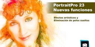 Novedades PortraitPro 23: efectos artísticos y eliminación de pelos sueltos