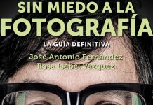 Sin miedo a la fotografía, una excepcional guía para aprender de otra forma
