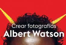 Cómo crear fotografías según Albert Watson, un libro magnífico